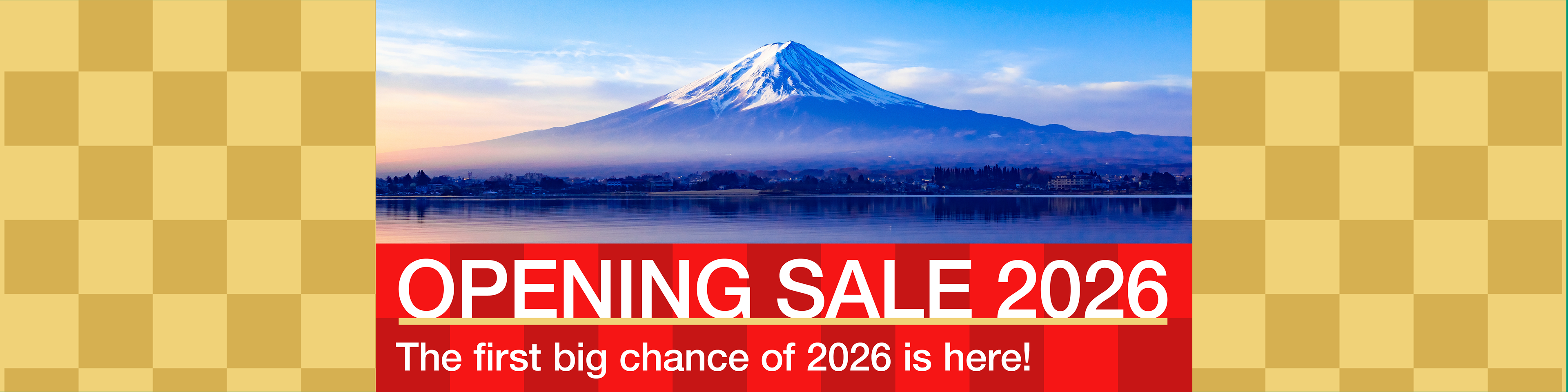 OPENING SALE 2026 - The first big chance of 2026 is here!