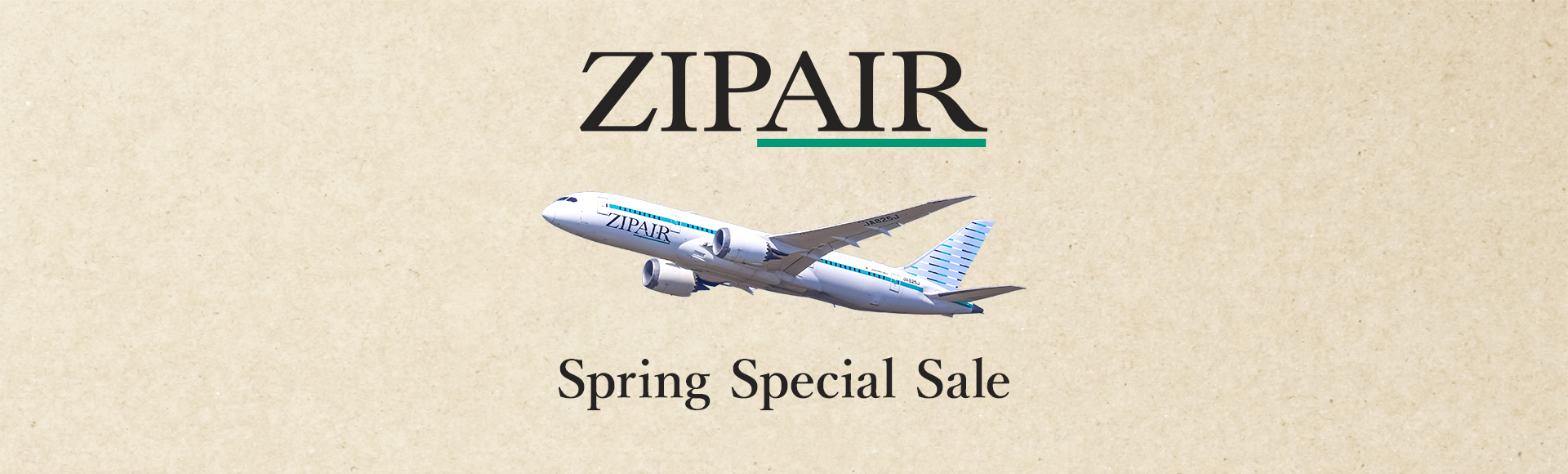 Spring Special Sale-ZIPAIR Tokyo